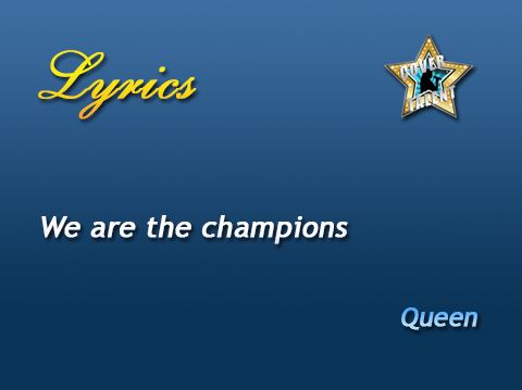 We are the champions, Queen - Lyrics