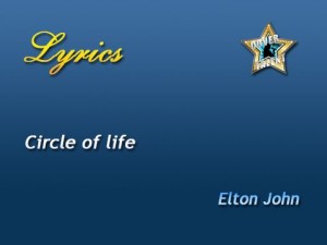 Circle of life, Elton John - Lyrics