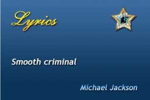 Smooth criminal, Michael Jackson - Lyrics